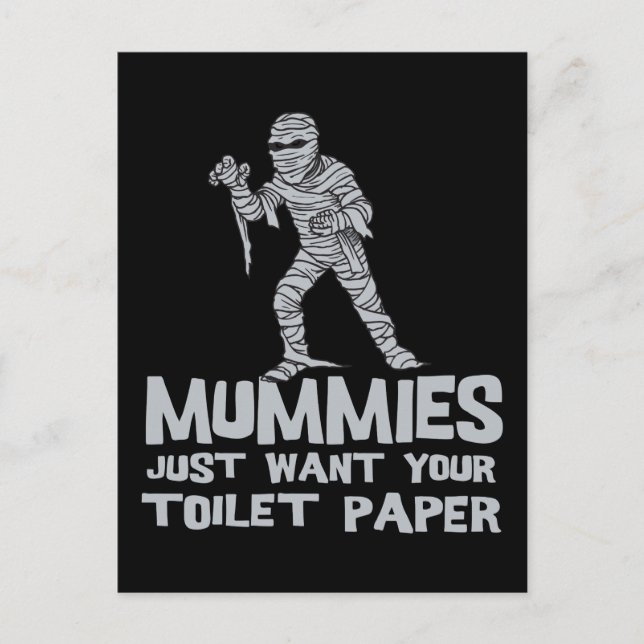 mummies just want your toilet paper funny tshirt postcard (Front)