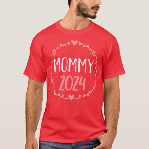 Mummy 2024 for pregnancy announcement T-Shirt