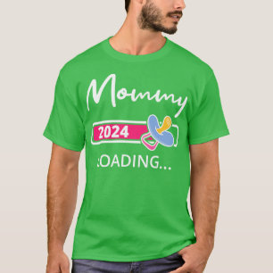 Mummy 2024 Loading I Promoted To Mum T-Shirt