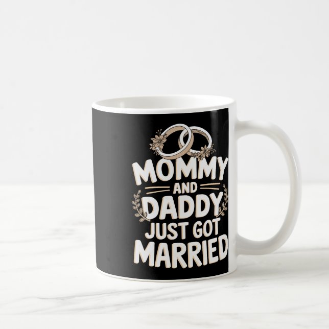 Mummy And Daddy Just Got Married 1  Coffee Mug (Right)