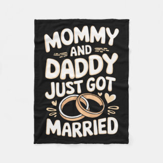 Mummy And Daddy Just Got Married  Fleece Blanket
