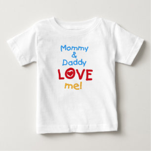 Mummy and Daddy Love Me Baby T-Shirt