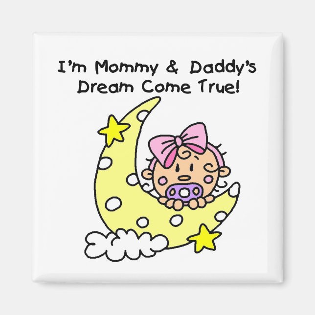 Mummy and Daddy's Dream Tshirts and Gifts Magnet (Front)