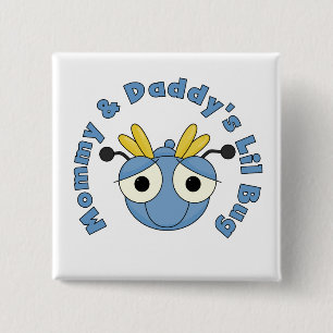 Mummy and Daddy's Lil Bug 15 Cm Square Badge