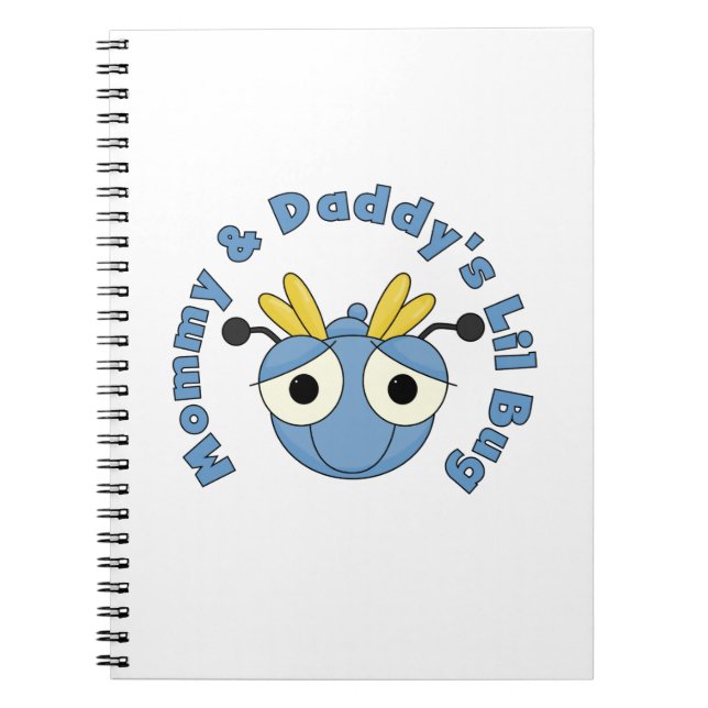 Mummy and Daddy's Lil Bug Notebook (Front)