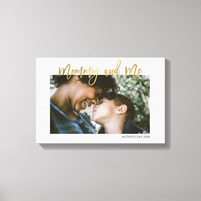 Mummy and Me Gold Script Photo Mother's Day Gift Canvas Print (Front)