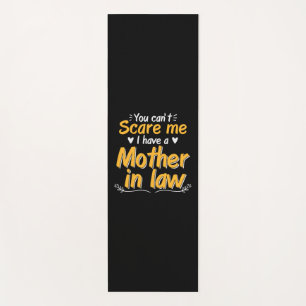 Mummy Art I Have A Mother In Law Yoga Mat