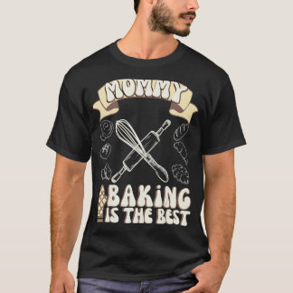 Mummy Baking is the Best for Baker Mum Retro Cute T-Shirt
