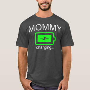 Mummy Battery Charging Funny Parent Graphic Novelt T-Shirt