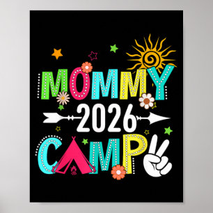 Mummy Camp 2026 Family Vacation Summer Camping Poster