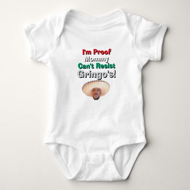 Mummy can't resist Gringo's Baby Bodysuit (Front)