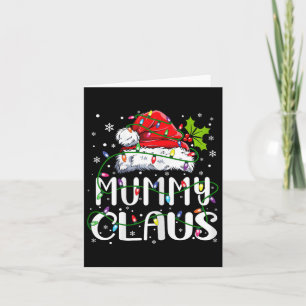 Mummy Claus Christmas Santa Hat Matching Family Xm Card
