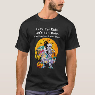 Mummy Dinosaur Funny Let's Eat Kids Punctuation Sa T-Shirt