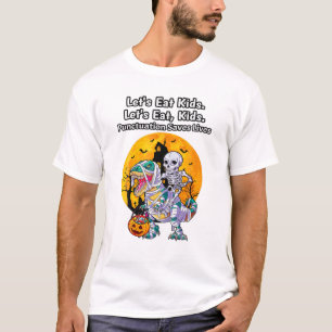 Mummy Dinosaur Funny Let's Eat Kids Punctuation Sa T-Shirt