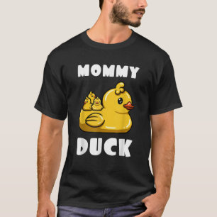 Mummy Duck Mum Rubber Duckies Lover Mother s Day D T-Shirt
