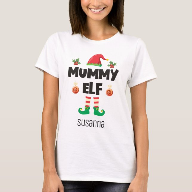 Mummy elf family matching christmas outfit name T-Shirt (Front)