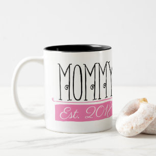 Mummy Est 2018 Gift Mug