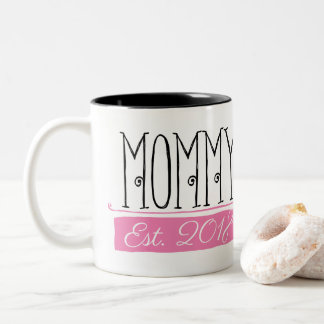 Mummy Est 2018 Gift Mug