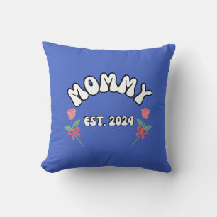 Mummy est 2024 cushion