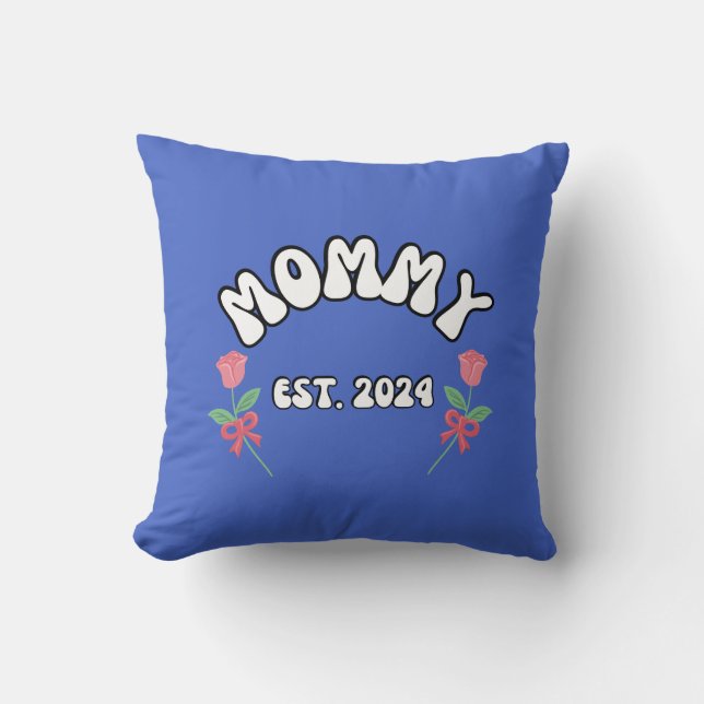 Mummy est 2024 cushion (Front)