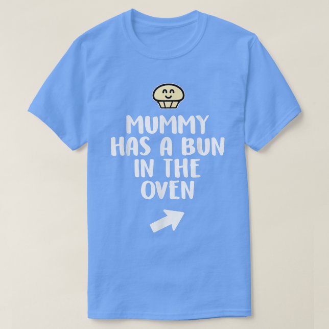 Mummy Has A Bun In The Oven Boy Pregnancy Announce T-Shirt (Design Front)