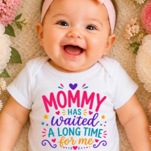 Mummy Has Waited Colourful Baby Bodysuit