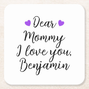 Mummy, I Love You Square Paper Coaster