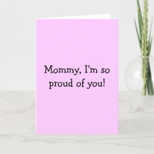 Mummy, I'm so proud of you! 2 Holiday Card