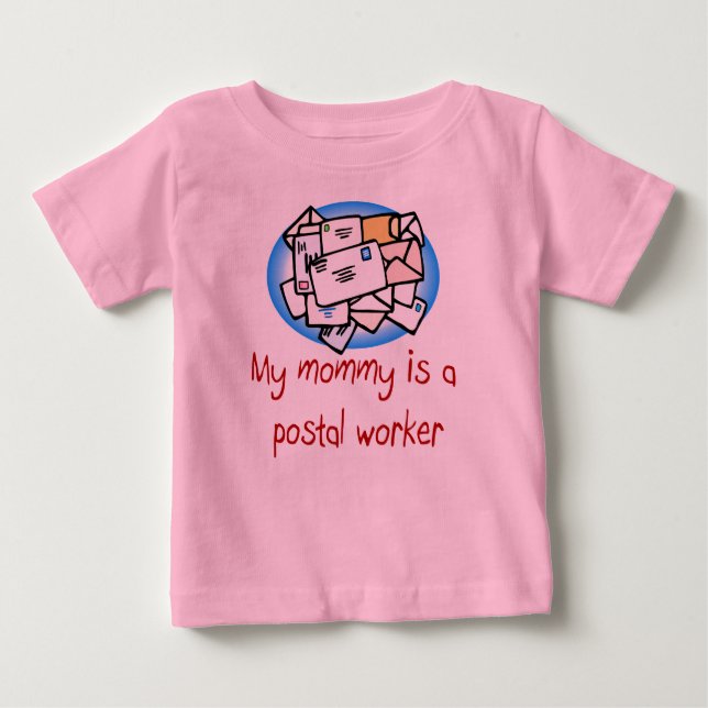 Mummy is a Postal Worker baby t-shirt (Front)