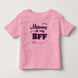 Mummy is My BFF Toddler T-Shirt
