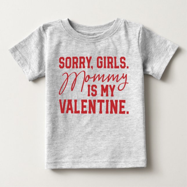 Mummy is my Valentine Tee (Front)