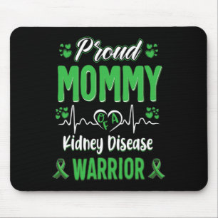 Mummy Kidney Disease Warrior Awareness Ribbon Gree Mouse Pad