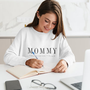 Mummy   Kids Names Modern Classic Mother's Day Sweatshirt