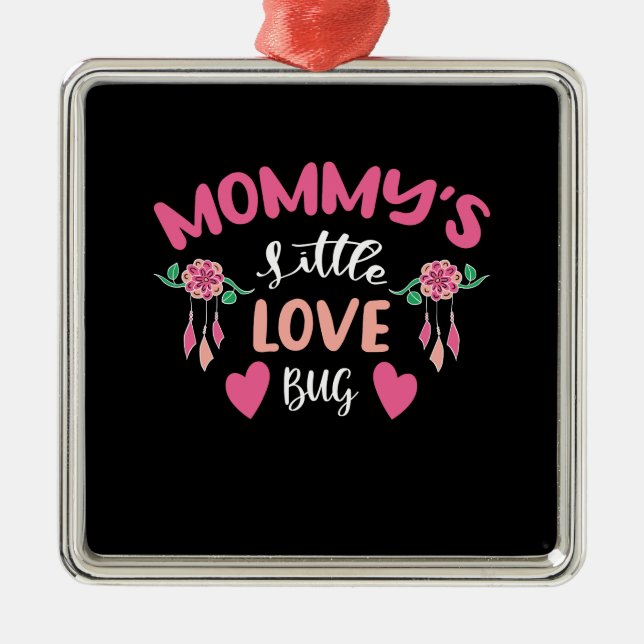 Mummy Little Love Bug Metal Tree Decoration (Front)