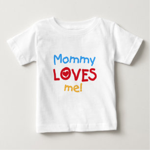 Mummy Loves Me Baby T-Shirt