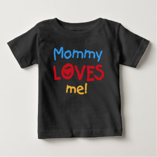 Mummy Loves Me Baby T-Shirt