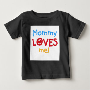 Mummy Loves Me Baby T-Shirt