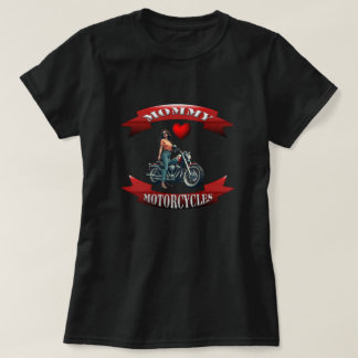 Mummy Loves Motorcycles T-Shirt