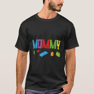 Mummy Master Builder Building Bricks Blocks Family T-Shirt