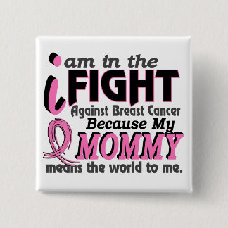 Mummy Means The World To Me Breast Cancer 15 Cm Square Badge