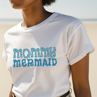 Mummy Mermaid Beach Baby Shower T-Shirt
