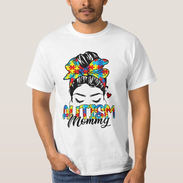 Mummy Messy Bun Autism T-Shirt (Front)