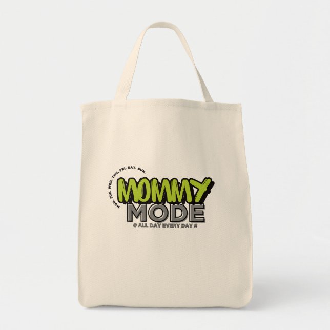 Mummy Mode Tote Bag – Funny All Day Every Day Mum  (Front)