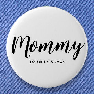 Mummy   Modern Mum Kids Names Mother's Day 6 Cm Round Badge