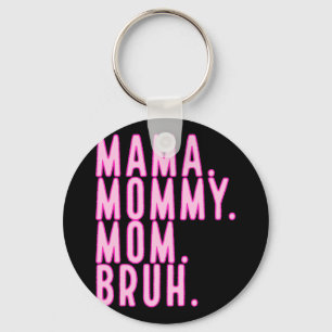 Mummy Mum Bruh Mothers Day 2024 Vintage Mother  Key Ring