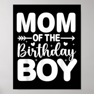 Mummy Mum Of The Birthday Boy Kid Family Matching  Poster