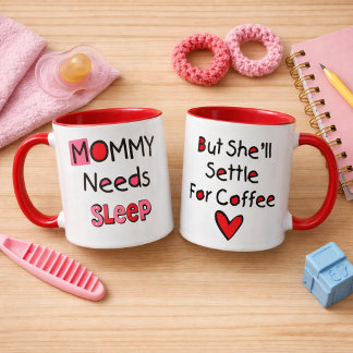 Mummy Needs Sleep Coffee Mug