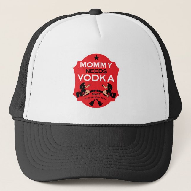 Mummy Needs Vodka Trucker Hat (Front)