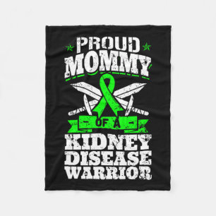 Mummy Of A Kidney Disease Warrior Ckd Awareness Mo Fleece Blanket