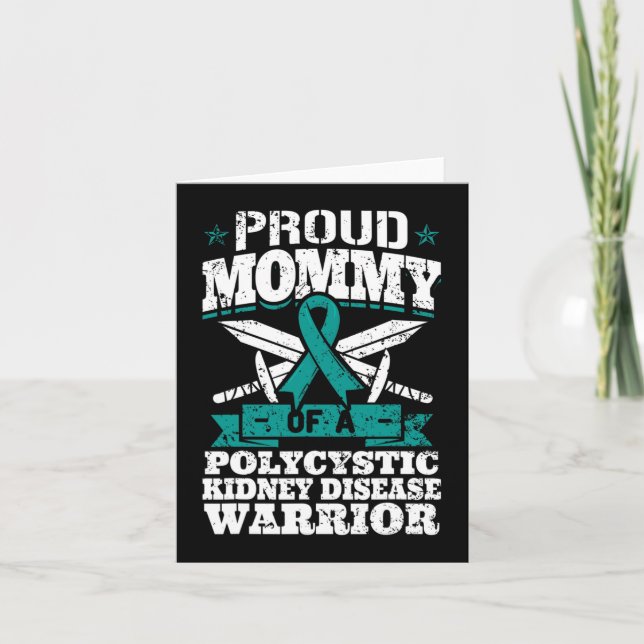 Mummy Of A Polycystic Kidney Disease Warrior Pkd  Card (Front)